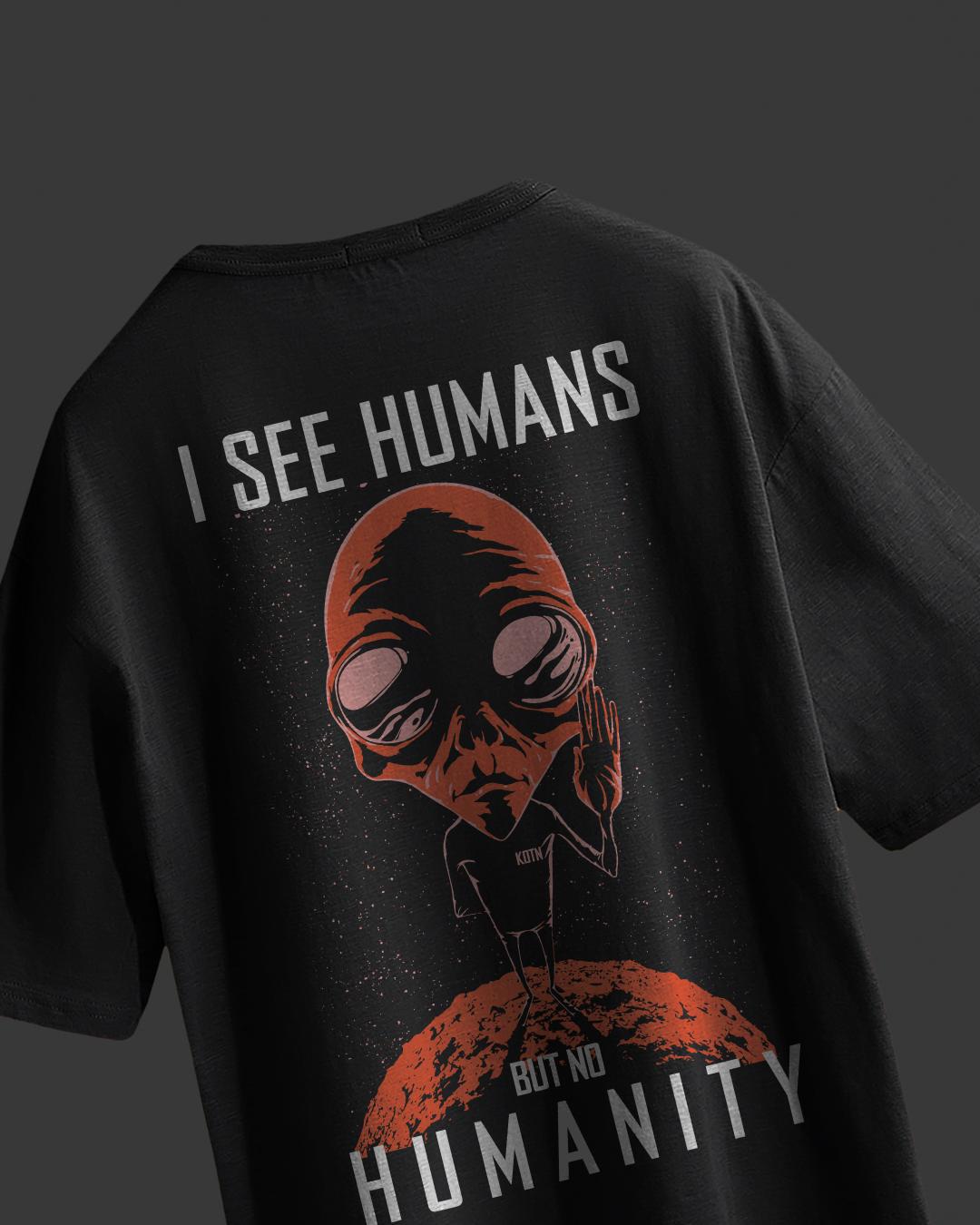 NO HUMANITY OVERSIZED T-SHIRT